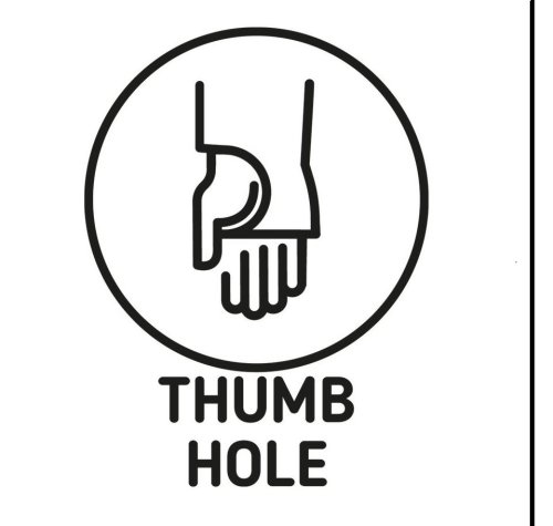 THUMB HOLE